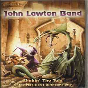 John Lawton Band - Shakin' The Tale