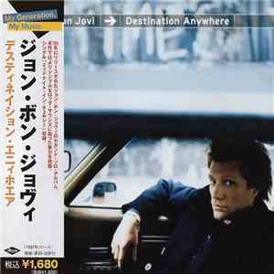 Jon Bon Jovi - Destination Anywhere