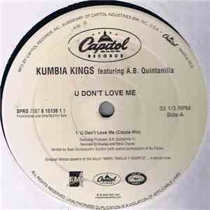 Kumbia Kings Featuring A.B. Quintanilla - U Don't Love Me