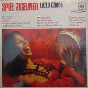 Lazlo Czibor - Spiel Zigeuner
