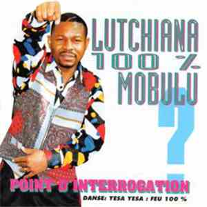 Lutchiana 100% Mobulu - Point D'interrogation
