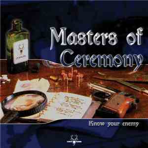 Masters Of Ceremony - Know Your Enemy