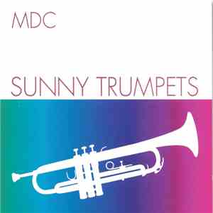 MDC - Sunny Trumpets