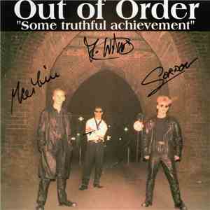 Out Of Order  - Some Truthful Achievement