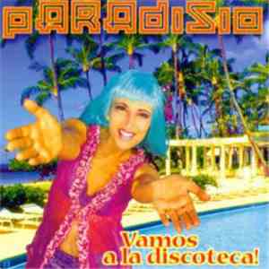 Paradisio - Vamos A La Discoteca!