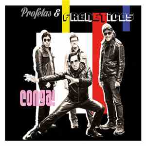 Profetas y frenéticos - Conga!