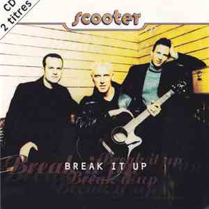 Scooter - Break It Up