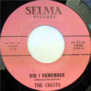 The Crests - Did I Remember