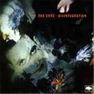 The Cure - Disintegration