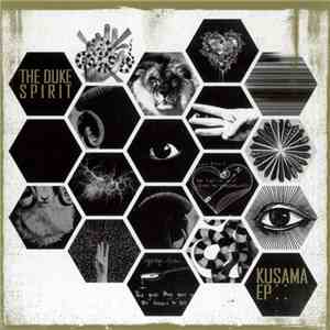 The Duke Spirit - Kusama EP