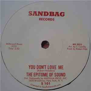 The Epitome Of Sound - You Don't Love Me