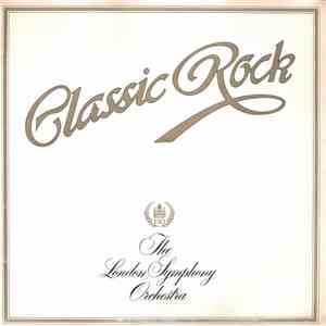 The London Symphony Orchestra - Classic Rock