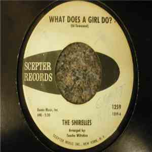 The Shirelles - What Does A Girl Do? / Don't Let It Happen To Us