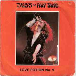 Tygers Of Pan Tang - Love Potion No. 9