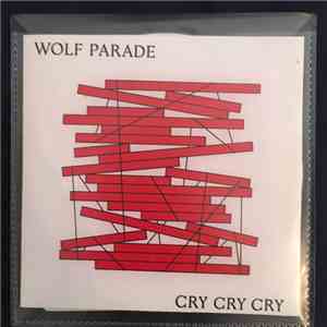 Wolf Parade - Cry Cry Cry