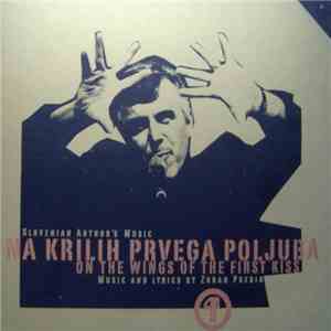 Zoran Predin - Na Krilih Prvega Poljuba / On The Wings Of The First Kiss