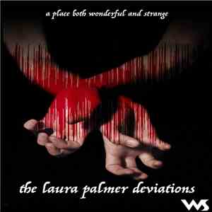 A Place Both Wonderful And Strange - The Laura Palmer Deviations