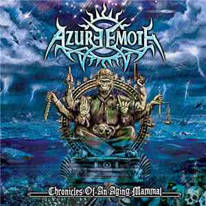 Azure Emote - Chronicles Of An Aging Mammal