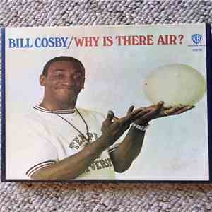 Bill Cosby - Why Is There Air?