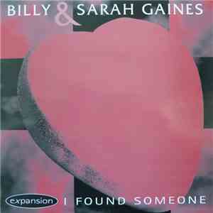 Billy & Sarah Gaines - I Found Someone