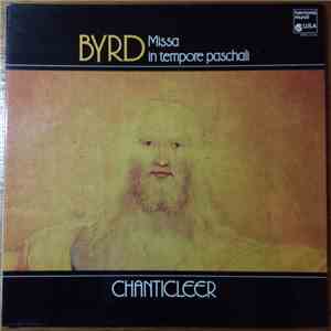 Byrd, Chanticleer - Missa In Tempore Paschali