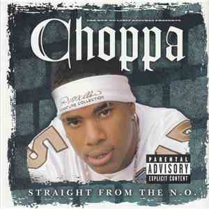 Choppa - Straight From The N.O.