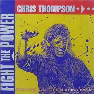 Chris Thompson - Fight The Power (At The Leading Edge)