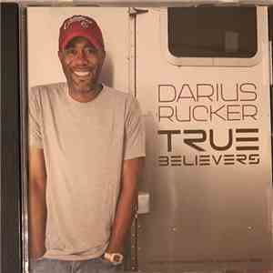 Darius Rucker - True Believers