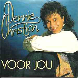 Dennie Christian - Voor Jou