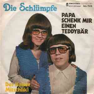 Die Schlümpfe  - Papa, Schenk Mir Einen Teddybär / Der Kaiser Mitschliki