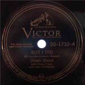 Dinah Shore With Russ Case And His Orchestra - But I Did / As Long As I Liv ...
