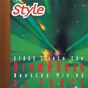 DJ Force  - Style Stage 3 (Into The Drum & Bass)