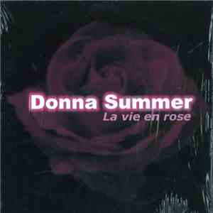 Donna Summer - La Vie En Rose