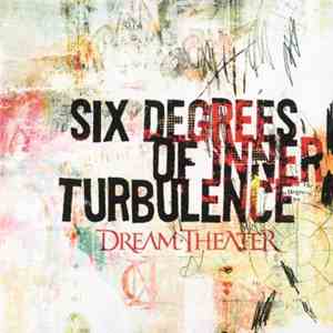 Dream Theater - Six Degrees Of Inner Turbulence