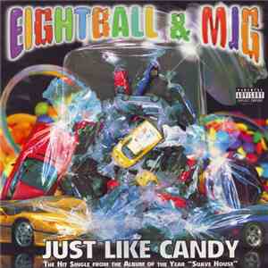 Eightball & MJG - Just Like Candy