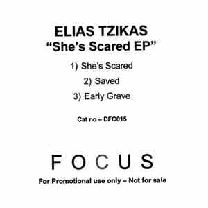 Elias Tzikas - She's Scared EP