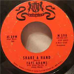 Faye Adams - Shake A Hand / It Hurts Me To My Heart