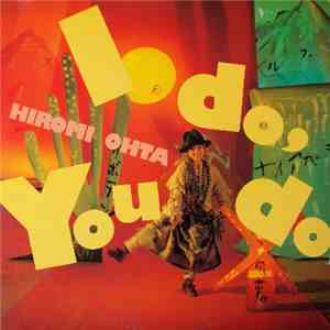 Hiromi Ohta - I Do, You Do