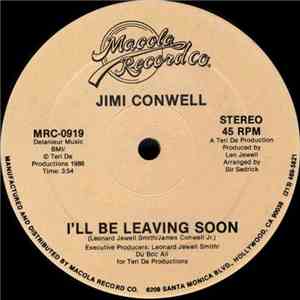 Jimi Conwell - I'll Be Leaving Soon