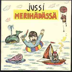 Jussi Raittinen - Jussi Merihädässä