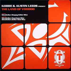 Kobbe & Austin Leeds Present The Land Of Voodoo - Mindkiller