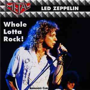Led Zeppelin - Whole Lotta Rock!