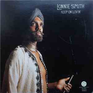 Lonnie Smith - Keep On Lovin'