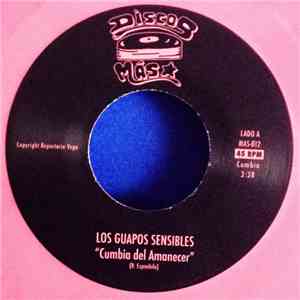 Los Guapos Sensibles - Cumbia Del Amanecer