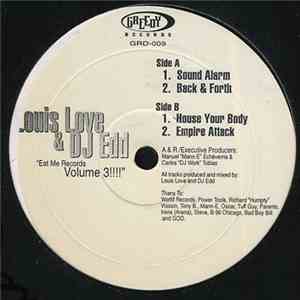 Louis Love & DJ Edd - Eat Me Records Volume 3 !!!!
