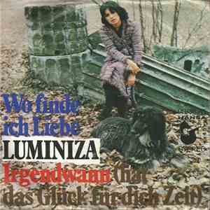Luminiza - Wo Finde Ich Liebe