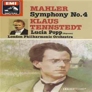 Mahler, Klaus Tennstedt, Lucia Popp, London Philharmonic Orchestra - Sympho ...