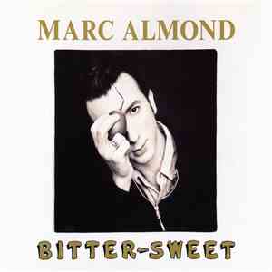Marc Almond - Bitter-Sweet