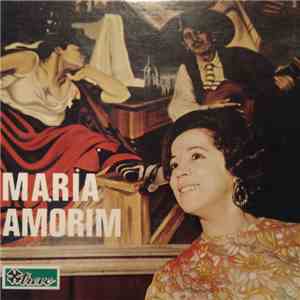 Maria Amorim - Atrás De Ti / A Gaiata Da Esperança / Amor Mentiroso / O Amo ...