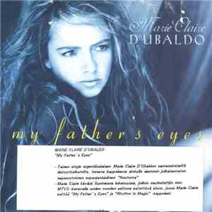 Marie-Claire D'Ubaldo - My Father's Eyes